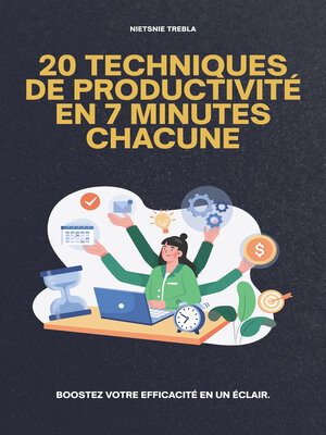 cover image of 20 Techniques de Productivité en 7 Minutes Chacune